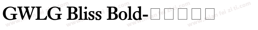 GWLG Bliss Bold字体转换